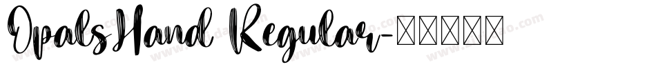OpalsHand Regular字体转换